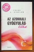 Az azonnali gyógyulás titka