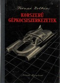 Korszerű gépkocsiszerkezetek