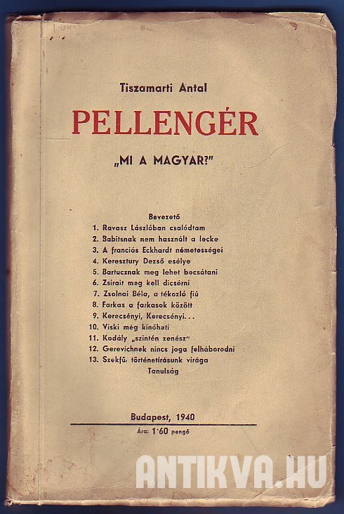Tiszamarti Antal (Frey Antal): Pellengér "Mi a magyar?"