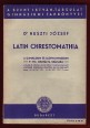 Latin chrestomachia a gimnázium és leánygimnázium V-VIII. osztálya számára