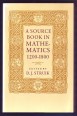 A Source Book in Mathematics, 1200 - 1800