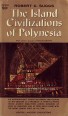 The Island Civilizations of Polynesia