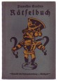 Franckhs Großes Rätselbuch Eine unerschöpfliche Sammlung von leichten und schweren Rätseln und Aufgaben in Wort und Bild