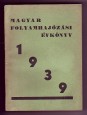 Magyar folyamhajózási évkönyv. 1939