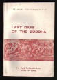 Last Days of the Buddha