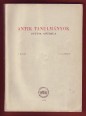 Antik Tanulmányok. Studia Antiqua I. kötet 1-3. füzet