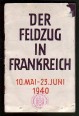 Der Feldzug in Frankreich 10. Mai-23. Juni 1940