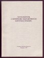 Tanulmányok a középkori magyarországi könyvkultúráról. Az OSzK-ban 1986. február 13-14-én rendezett konferencia előadásai