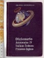 Dizionario Autotecnico. IV. Italiano, tedesco, francese, inglese
