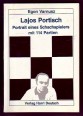Lajos Portisch. Portrait eines Schachspielers mit 114 Partien