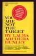 You are not the Target