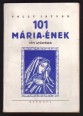 101 Mária-ének. Tanulmány a katolikus népének kérdéséről