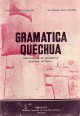Gramatica quechua. Enciclopedia de gramatica quechua integral