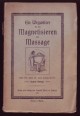 Ein Wegweiser für das Magnetisieren und Massage 