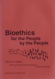 Bioethics for the People by the People