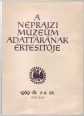 A Néprajzi Múzeum Adattárának Értesítője 1957-58 1-4. sz.