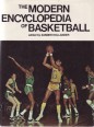 The Modern Encyklopedia of Basketball