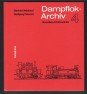 Dampflok Archiv. 4. Baureihen 97, 98 und 99