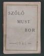 Szőlő, must, bor. Naptár az 1941. évre