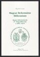 Magyar Református Millennium. Magyar Reformátusok IV. Világtalálkozója a 2000. évben
