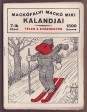 Mackófalvi Mackó Miki kalandjai 7. füzet. Télen a Svábhegyen