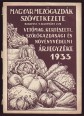 Magyar Mezőgazdák Szövetkezete. Vetőmag, kertészeti, szőlőgazdasági és növényvédelmi árjegyzéke 1933