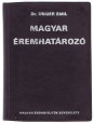 Magyar éremhatározó I. kötet