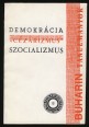 Demokrácia, "Cézárizmus", Szocializmus. Nyikolaj Ivanovics Buharin tanulmányai