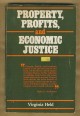 Property, Profits, and Economic Justice