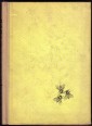 A méhek  - Könyv a méhcsalád biológiájáról és a méhekről szóló tudomány diadalairól