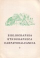 Bibliographia etnographica carpatobalcanica