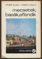 Mecsetek, basák, efendik