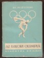 Az újkori olimpia. Athentől Rómáig (1896-1960)