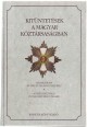 Kitüntetések a Magyar Köztársaságban. Decorations in the Hungarian Republic. Auszeichnungen in der Republik Ungarn
