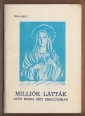 Milliók látták Szűz Mária sírt Siracusában