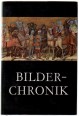Bilderchronik. Chronicon Pictum. Chronica de Gestis Hungarorum. Wiener Bilderchronik I-II.