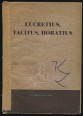 Latin olvasókönyv. A gimnáziumok IV. osztálya számára. Szemelvények Lucretius, Horatius, Tacitus műveiből