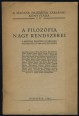 A filozófia nagy rendszerei. A Magyar Filozófiai Társaság vitaülései az 1940/41-es évadban