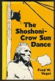 The Shoshoni-Crow Sun Dance
