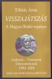 Visszajátszás. A Magyar Rádió regénye. Emberek-történetek-dokumentumon 1990-2005