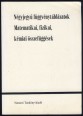 Négyjegyű függvénytáblázatok. Matematikai, fizikai, kémiai összefüggések