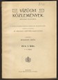 Vízügyi Közlemények 1914. I. félév. 1-3. év