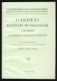 Gardezi kézirati munkájának a törökről, tibetiekről és sinaiakról irt fejezetei [Reprint]
