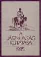 A Jászkunság kutatása 1985.