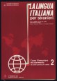 La Lingua Italiana per stranieri I-II. kötet. Con le 3000 parole piú usate nell'italiano d'oggi (reloge essenziali, esercizi ed esempi d'autore)