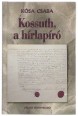 Kossuth, a hírlapíró