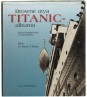 Browne atya Titanic-albuma. Egy utas fényképfelvételei és visszaemlékezései