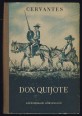 Az elmés nemes Don Quijote de la Mancha. I-II. köt.
