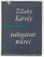 Zilahy Károly válogatott művei