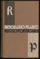 Dicionário prático russo-portugues. Russzko-portugalszij ucsebnij szlovar